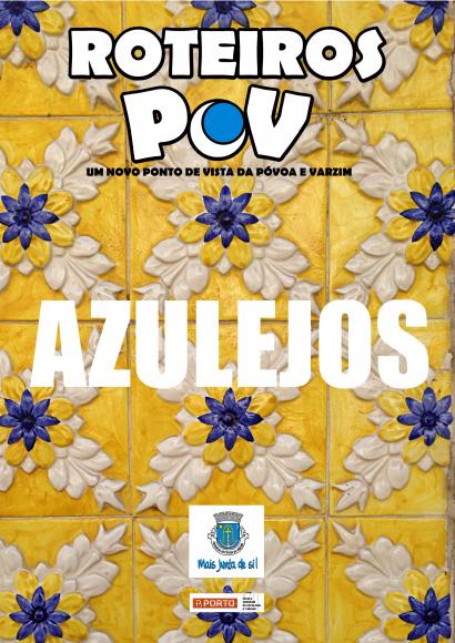 Roteiro POV: Azulejos na cidade
